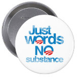 Just Words. No Substance Faded.png Pinback Buttons