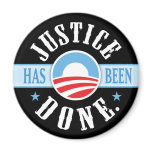 Justice Has Been Done Round Magnets