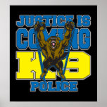 Justice is Coming K9 Police posters