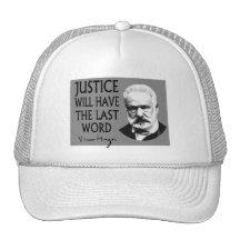 Justice will have the last word hat