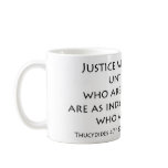 "Justice will not come..." Coffee Mugs