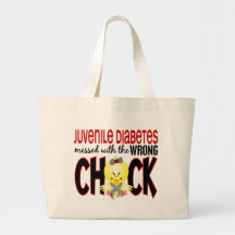 Juvenile Diabetes Messed With The Wrong Chick Bag