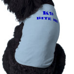 K9, BITE ME pet clothing