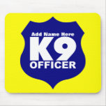 K9 Officer Mousepad Blue, Add Name Here