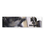 K9 on board bumper stickers