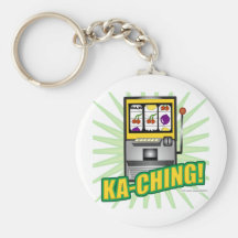 Ka-Ching Big Money! Key Chains