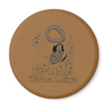 KA' MANA WANA LEIYA magnets