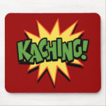 Kaching! mousepads