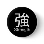 Kanji for strength T-shirt Buttons
