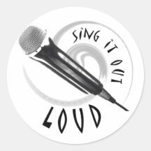 Karaoke Microphone Sing it out LOUD Round Sticker
