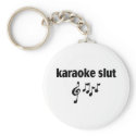 karaoke slut keychains