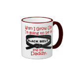 KARATE Black Belt Like My Daddy 1 Coffee Mug