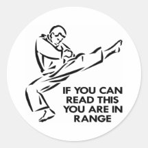 Karate, MMA, You ARE In Range Round Stickers