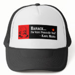 Karl Marx: Proud Of Barack! hats