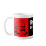Karl Marx: Proud Of Barack! mugs