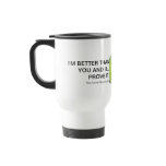 Karma "Better Than You" Travel Mug