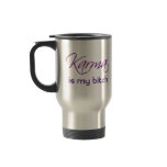 Karma is My Bitch mugs
