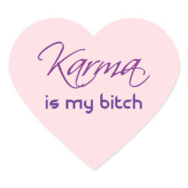 Karma is My Bitch