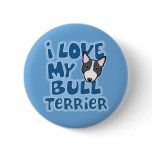 Kawaii I Love My BW Bull Terrier Pinback Buttons