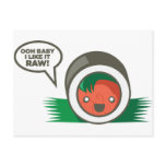 Kawaii Sushi- Ooh Baby I Like it Raw postcards