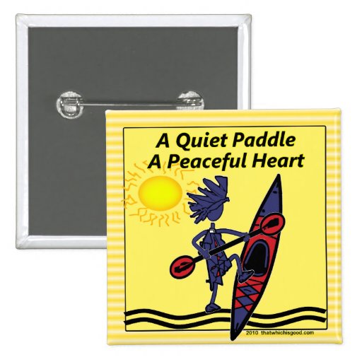 Kayak A Quiet Paddle Waves Pinback Buttons