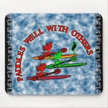 Kayak Canoe - Paddles Well With Others Mousepad