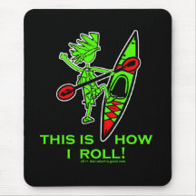 Kayak This Is How I Roll II Mouse Pad