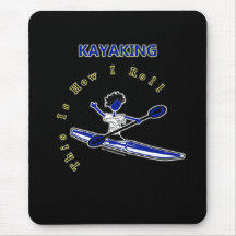 Kayaking This Is How I Roll Mousemats