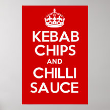 KEBAB CHIPS and CHILLI SAUCE Posters