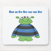 Keep an Eye Out for this Guy Mouse Pads