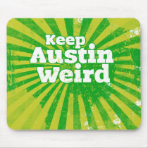 Keep Austin Weird Mousepad