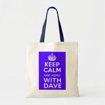 Keep Calm And Agree With Dave ~ U.K Politics Tote Bag