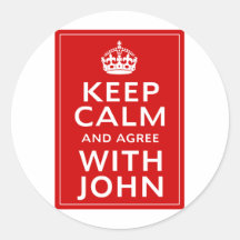 Keep Calm And Agree With John Sticker