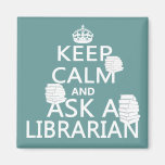 Keep Calm and Ask A Librarian Magnet