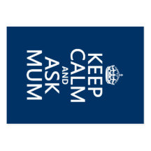 Keep Calm and Ask Mum - All Colours Business Card Template