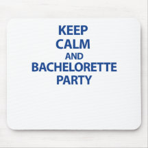Keep Calm and Bachelorette Party Mouse Mat