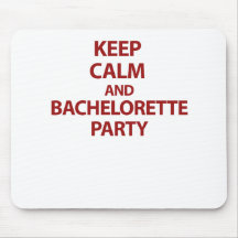 Keep Calm and Bachelorette Party Mousemat