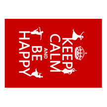 Keep Calm and Be Happy (dance) (customisable) Business Card Templates