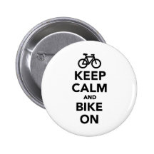 Keep calm and bike on pinback buttons