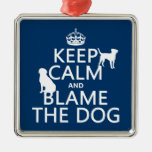 Keep Calm and Blame the Dog - all colours Christmas Tree Ornaments