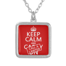 Keep Calm and Call A Lawyer (in any colour) Pendant