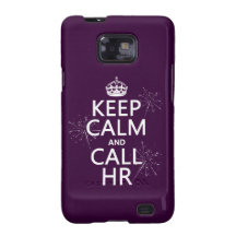 Keep Calm and Call HR (any colour) Galaxy S2 Covers