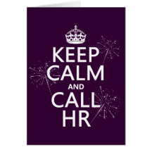 Keep Calm and Call HR (any colour) Greeting Cards