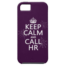 Keep Calm and Call HR (any colour) iPhone 5 Cover