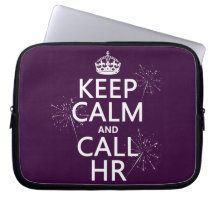 Keep Calm and Call HR (any colour) Computer Sleeves