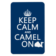 Keep Calm and Camel On (all colours) Magnets