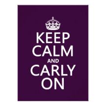 Keep Calm and Carly On (any background color) Invitation