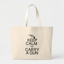 Keep Calm and Carry a Gun Tote Bag