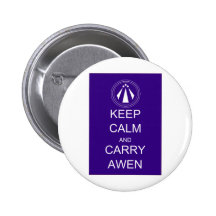 Keep Calm and Carry Awen Pinback Button