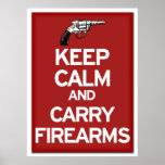 Keep Calm and Carry Firearms poster posters